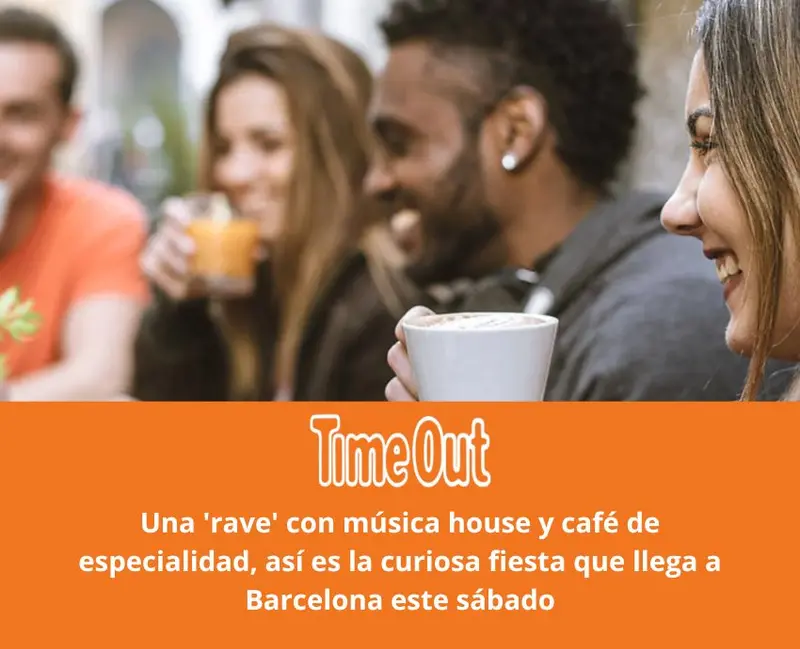 Time Out - Una 'rave' con música house y café de especialidad, así es la curiosa fiesta que llega a Barcelona este sábado
